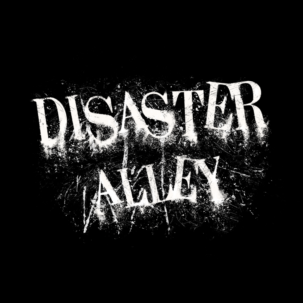 DISASTER ALLEY